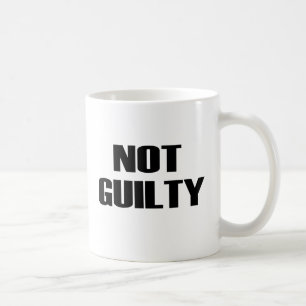 NOT GUILTY COFFEE MUG
