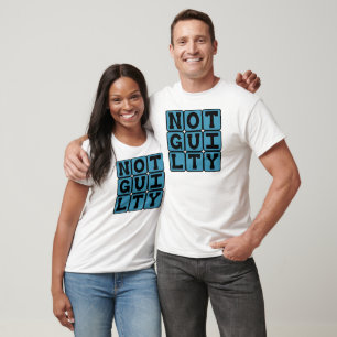 Not Guilty, Innocent of All Crimes T-Shirt