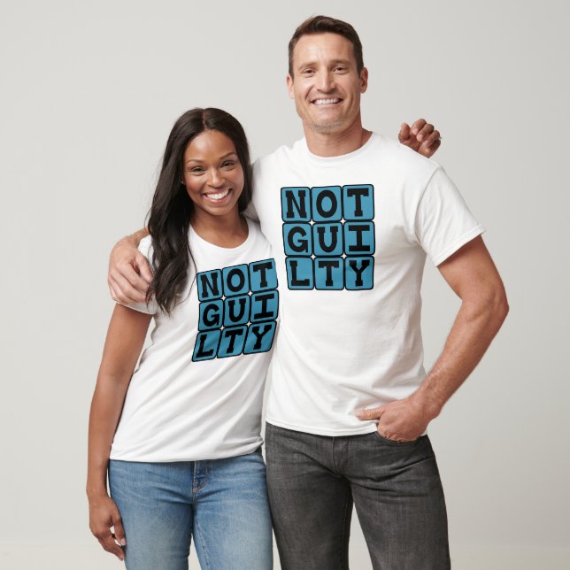 Not Guilty, Innocent of All Crimes T-Shirt (Unisex)