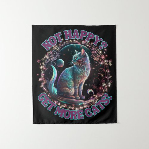 Not Happy Get More Cats Tapestry