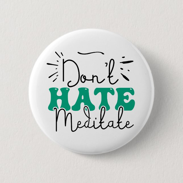 Not Hate Message Design  Button (Front)