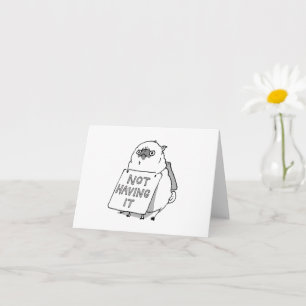 Not Having It angry pug card