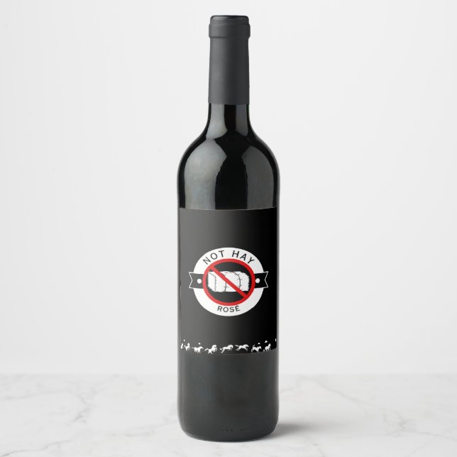 Not Hay Rosé Wine Label for Horse Lovers (Front)