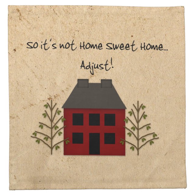 Not Home Sweet Home Napkin (Front)