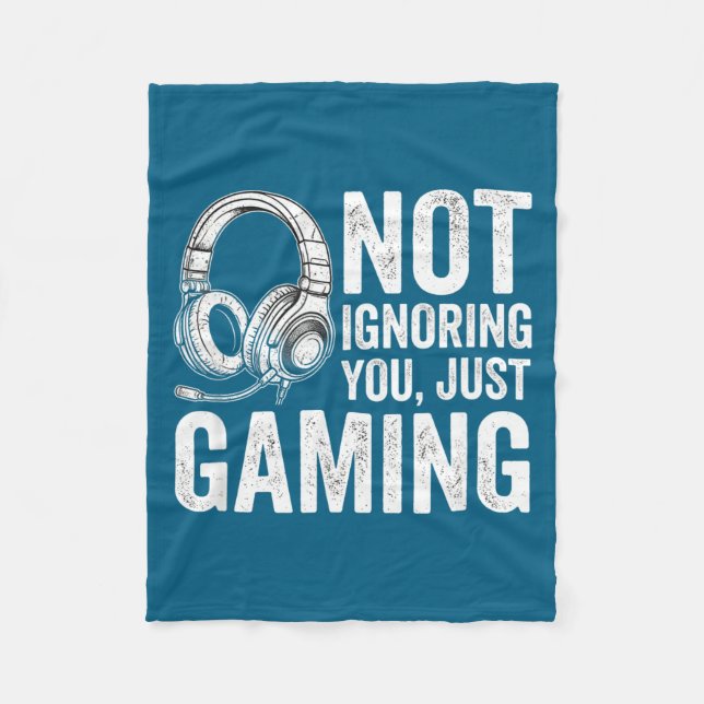Not Ignoring You Gaming Headset Graphic Video Game Fleece Blanket (Front)