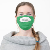 Not ill Just a Germaphobe hypochondriac Adult Cloth Face Mask (Worn)