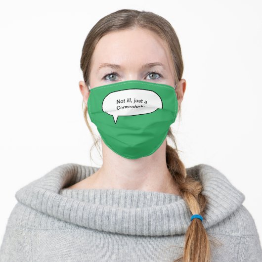 Not ill Just a Germaphobe hypochondriac Adult Cloth Face Mask (Worn)