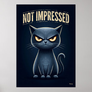 Not Impressed Cat – Funny Grumpy Cartoon Character Poster