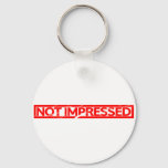 Not impressed Stamp Keychain