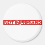 Not impressed Stamp Magnet