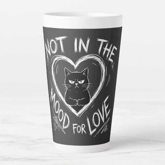 Not In The Mood For Love Grumpy Cat Sarcastic Latte Mug (Front)