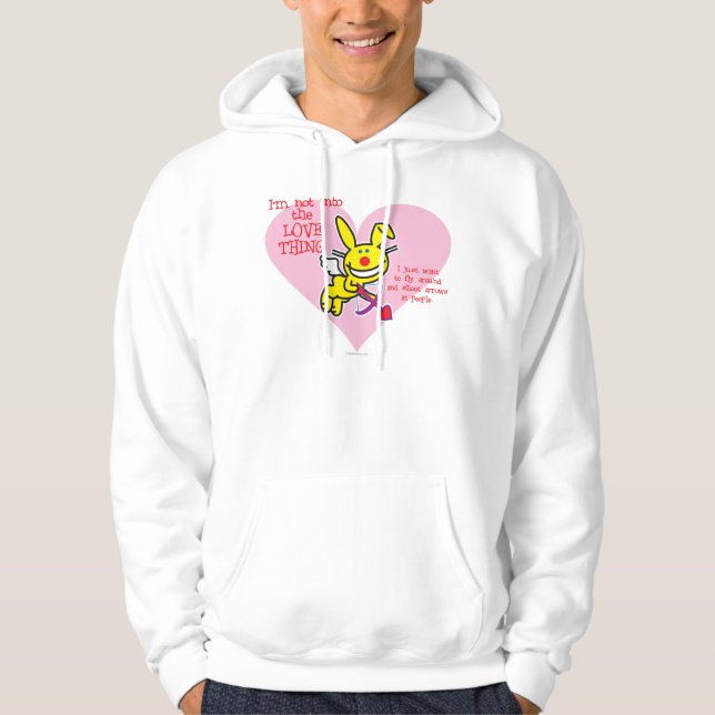 Not Into The Love Thing Hoodie (Front)