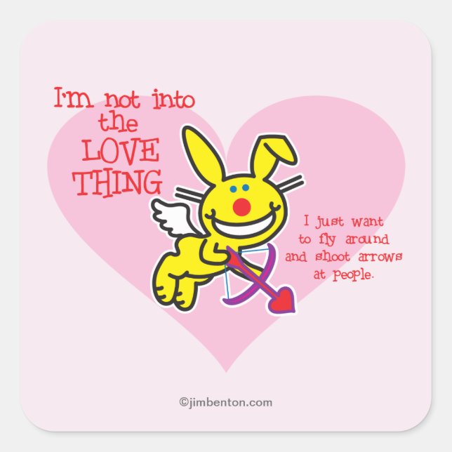 Not Into The Love Thing Square Sticker (Front)
