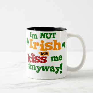 Not Irish $17.95 Two Toned Coffee Mug