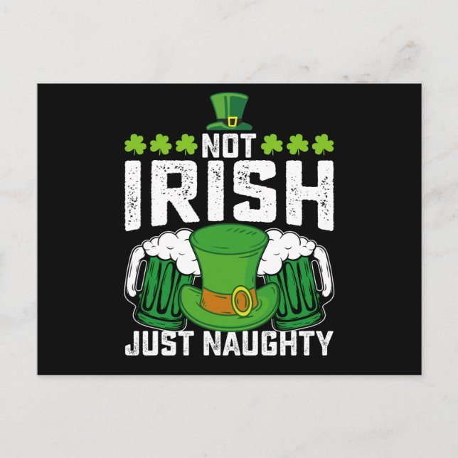 Not Irish Just Naughty Funny St Patrick's Day Postcard (Front)