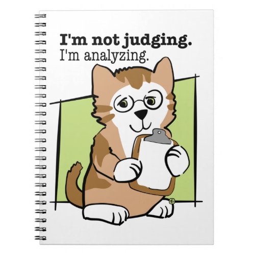 Not Judging Analyzing Kitten Notebook