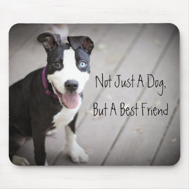 Not Just A Dog... Mouse Pad (Front)