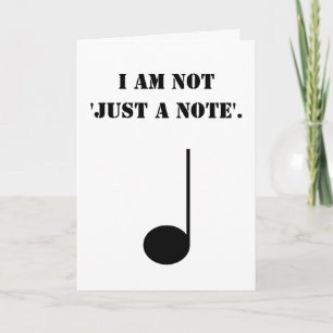 Not Just A Note Funny Humorous Pun Music Themed Card