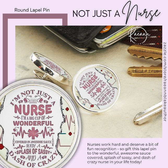 Not Just a Nurse Round Lapel Pin (Creator Uploaded)