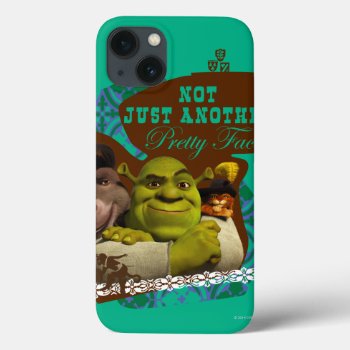 Not Just Another Pretty Face Iphone 13 Case by ShrekStore at Zazzle