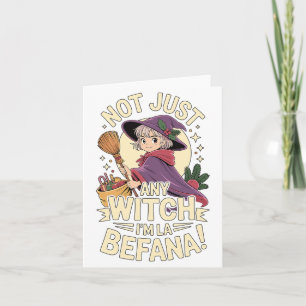 “not Just Any Witch, I’m La Befana” Funny Italian Card