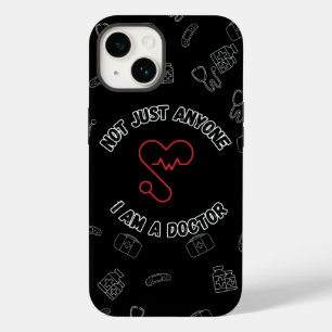 Not Just Anyone – I Am a Doctor iPhone Case