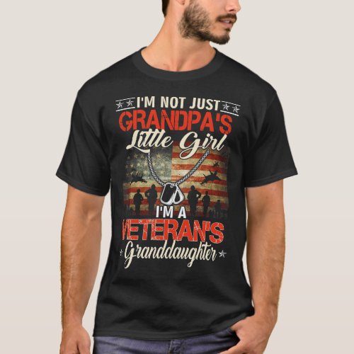 Not Just Grandpas Little Girl Im A Veterans Grandd T_Shirt