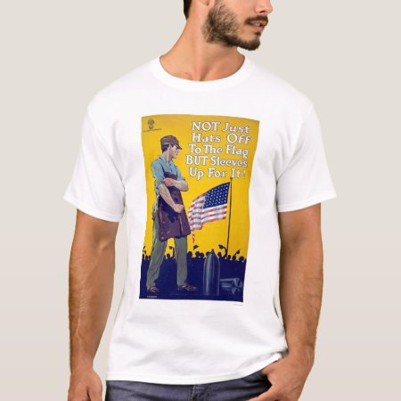 Not Just Hats Off To The Flag T-shirt