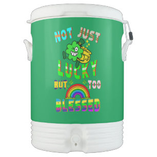 Not Just Lucky But Too Blessed Beverage Cooler