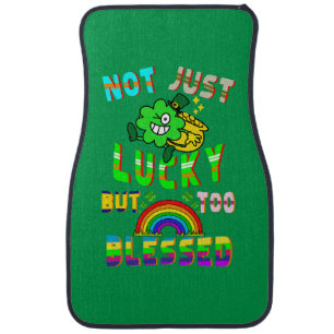 Not Just Lucky But Too Blessed Car Floor Mat