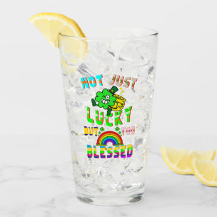 Not Just Lucky But Too Blessed Glass