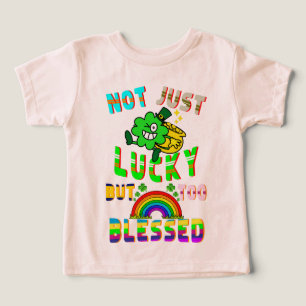 Not Just Lucky But Too Blessed Toddler T-shirt