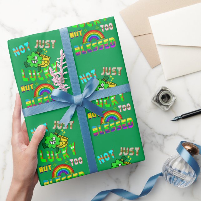 Not Just Lucky But Too Blessed Wrapping Paper (Gifting)