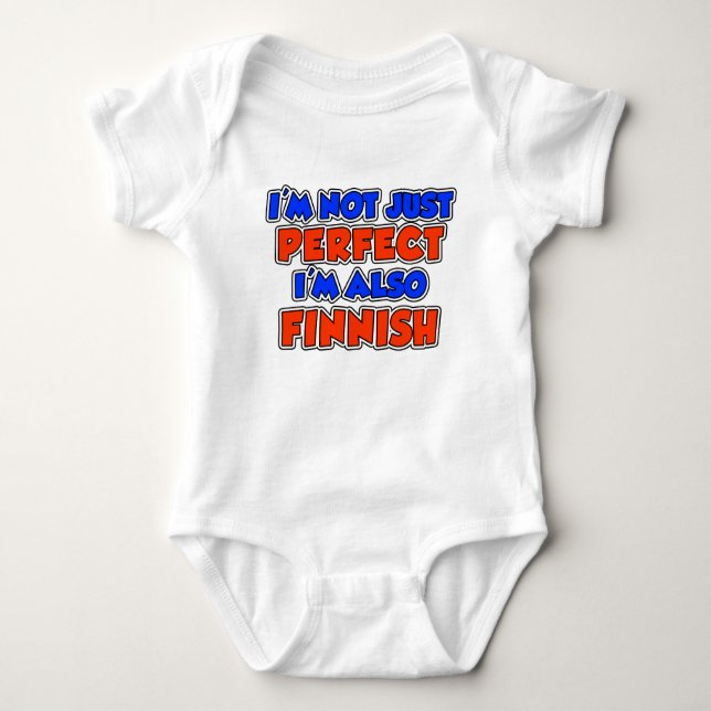 Not Just Perfect Finnish Baby Bodysuit (Front)