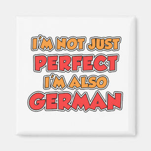 Not Just Perfect German Magnet