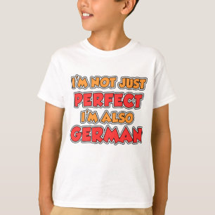 Not Just Perfect German T-Shirt