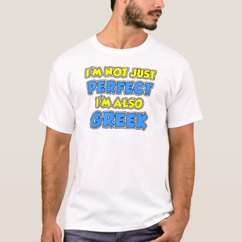 Not Just Perfect Greek T_Shirt