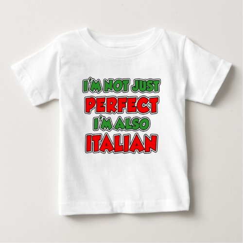 Not Just Perfect Italian Kids Baby T_Shirt