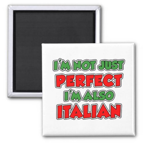 Not Just Perfect Italian Magnet