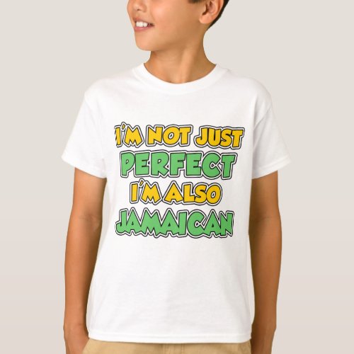 Not Just Perfect Jamaican T_Shirt