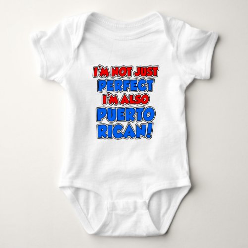 Not Just Perfect Puerto Rican Baby Bodysuit