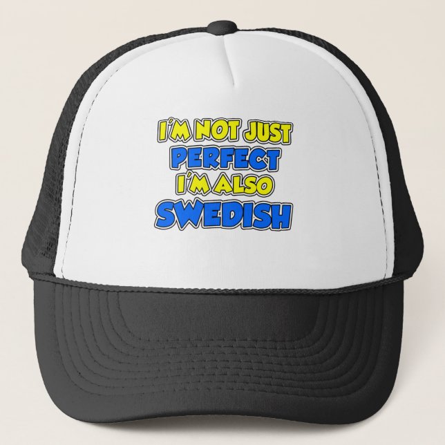Not Just Perfect Swedish Trucker Hat (Front)