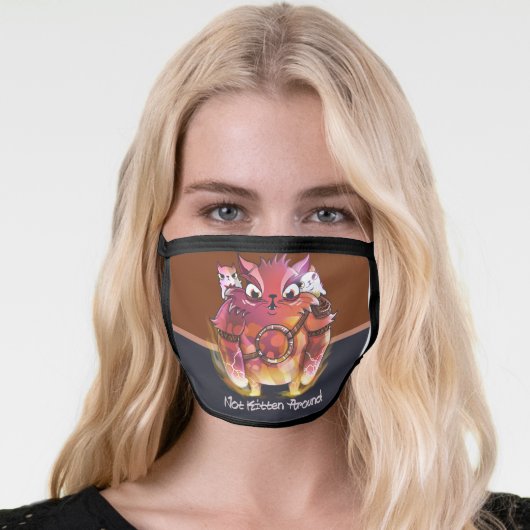 "Not Kitten Around" Face Mask (Worn Her)