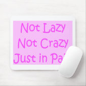 not lazy not crazy mouse pad (With Mouse)