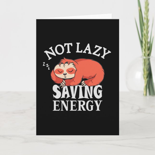 Not lazy, Saving Energy Card (Front)