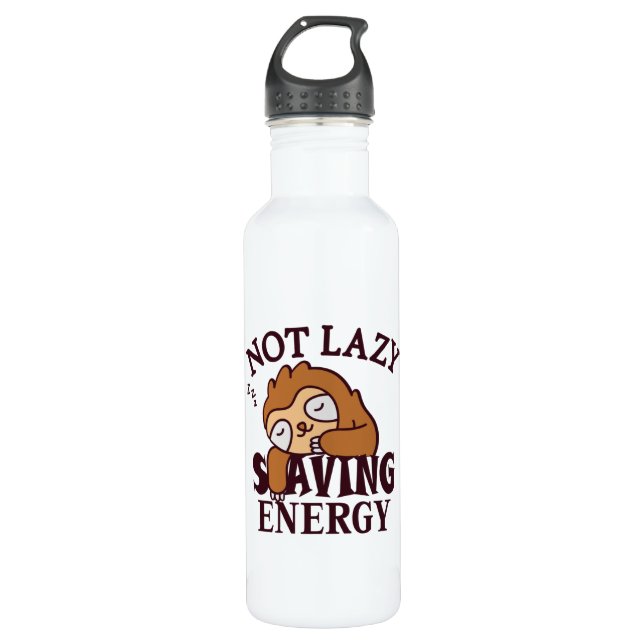 Not lazy, Saving Energy Stainless Steel Water Bottle (Front)