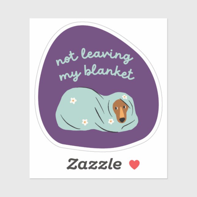 Not leaving my blanket dog illustration purple sticker (Sheet)
