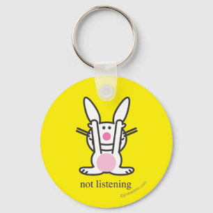 Not Listening Keychain