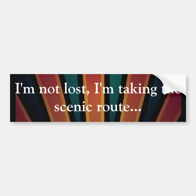 Not Lost Bumper Sticker (Front)