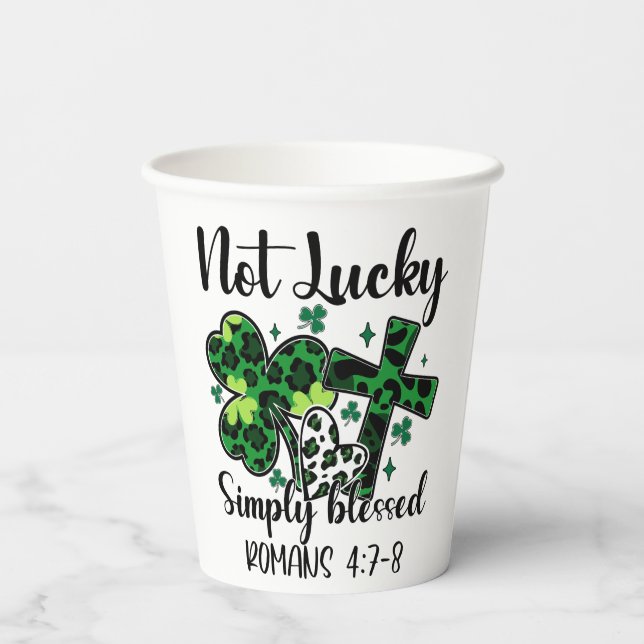 Not Lucky Just Blessed  Paper Cups (Back)